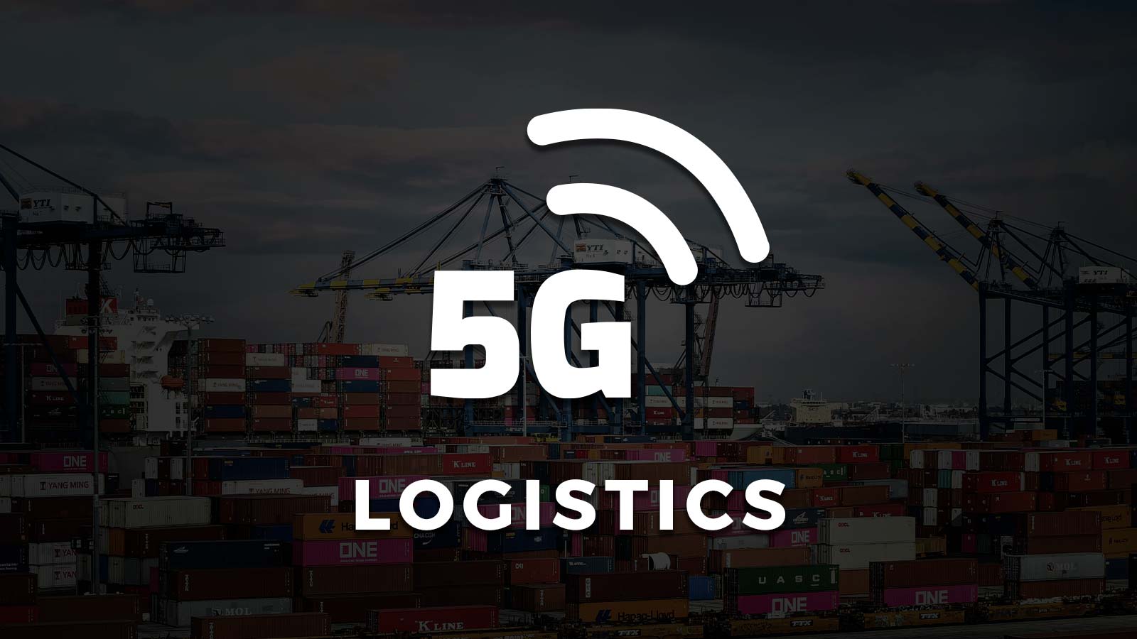 5G in der Logistik: Wie Unternehmen im digitalen Zeitalter ausfallsicher anbinden - wirelessmaxx - drahtlose kompetenz GmbH